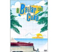 A bailar con Cuba E