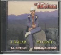 A Bailar Mi Gente-al Estilo Duranguense