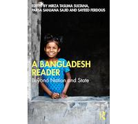 A Bangladesh Reader: Beyond Nation and State