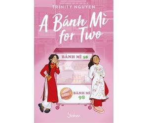A Bánh Mì for Two - romance - Young Adult - cuisine - Viêt Nam - LGBT