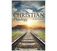 A Basic Christian Theology