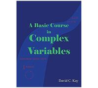 A Basic Course In Complex Variables