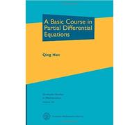 A Basic Course In Partial Differential Equations
