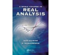 A Basic Course In Real Analysis