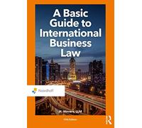 Basic Guide To International Business Law, 5th Ediytion