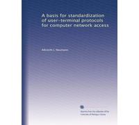 A basis for standardization of user-terminal protocols for computer network access