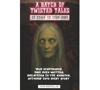 A Batch of Twisted Tales To Stick To Your Ribs