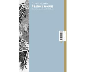 A bâtons rompus : Entretiens avec Franck Médioni