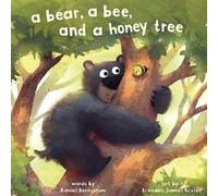 A Bear a Bee and a Honey Tree by Daniel Bernstrom Daniel Bernstrom (Auteur)