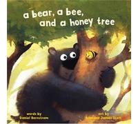 A Bear a Bee and a Honey Tree by Daniel Bernstrom Daniel Bernstrom (Auteur)