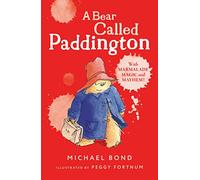 A Bear Called Paddington – Harper Collins Publishers