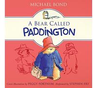 A Bear Called Paddington by Michael Bond (2005-03-29)