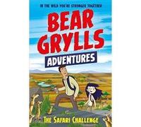 A Bear Grylls Adventure 8: The Safari Challenge - [Version Originale] Inconnu (Auteur)
