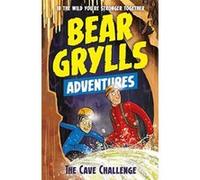 A Bear Grylls Adventure 9: The Cave Challenge - [Version Originale] Inconnu (Auteur)