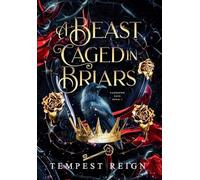 A Beast Caged in Briars: A Dark Fae Fantasy Romance
