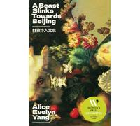 A Beast Slinks Towards Beijing
