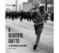 A Beautiful Ghetto Devin Allen (Auteur)