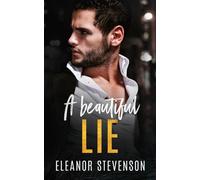 A Beautiful Lie: A fake marriage romance