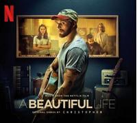 A Beautiful Life - Music From The Netflix Film Édition Limitée CD