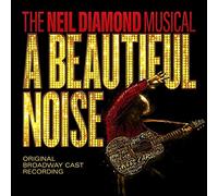 Neil Diamond Musical - A Beautiful Noise The Neil Diamond Musical [New CD]