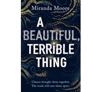 A Beautiful, Terrible Thing