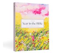 A Beautiful Year in the Bible: The 52-W ible Study for Women (Sc)