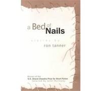 A Bed of Nails Ron Tanner (Auteur)