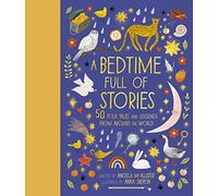 A Bedtime Full of Stories: 50 Folktales and Legends from Around the World (7)