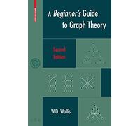 A Beginner's Guide to Graph Theory