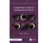 A Beginner's Guide To Mathematical Proof