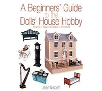 A Beginners' Guide to the Dolls' House Hobby