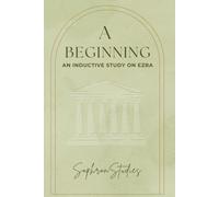 A Beginning: An Inductive Study of Ezra