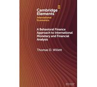 A Behavioral Finance Approach to International Monetary and Financial Analysis