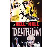 A Bell from Hell/Delirium