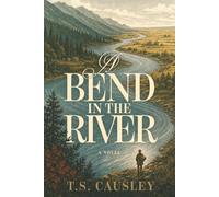 A Bend in the River: A Novel