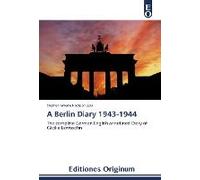 A Berlin Diary 1943-1944