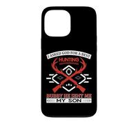 A Best Hunting Buddy He Sent Me My Son Hunter Life Coque pour iPhone 13 Pro Max