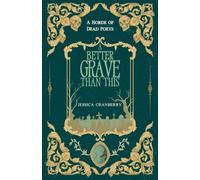 A Better Grave Than This