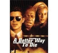 A Better Way To Die