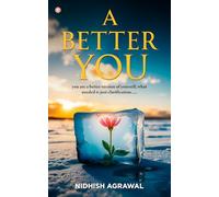 A Better You - You Are A Better Version Of Yourself, What Needed Is Just Clarification.....