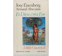 A Bible ouverte II : Et Dieu créa Eve