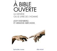 A Bible ouverte - tome 1