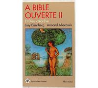 A Bible ouverte, tome 2 : Et Dieu créa Eve