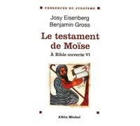 A Bible ouverte, tome 6 : Le Testament de Moïse
