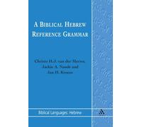 A Biblical Hebrew Reference Grammar