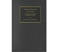 A Biblical Text and Its Afterlives Yvonne Sherwood (Auteur)