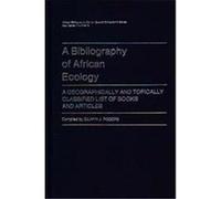 A Bibliography of African Ecology, African Special Bibliographic Series Dilwyn J. Rogers (Auteur)
