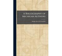 A Bibliography of Michigan Authors