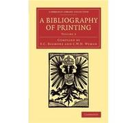 A Bibliography of Printing E C Bigmore, C W H Wyman (Auteur)