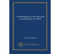 A bibliography of the physical oceanography of straits